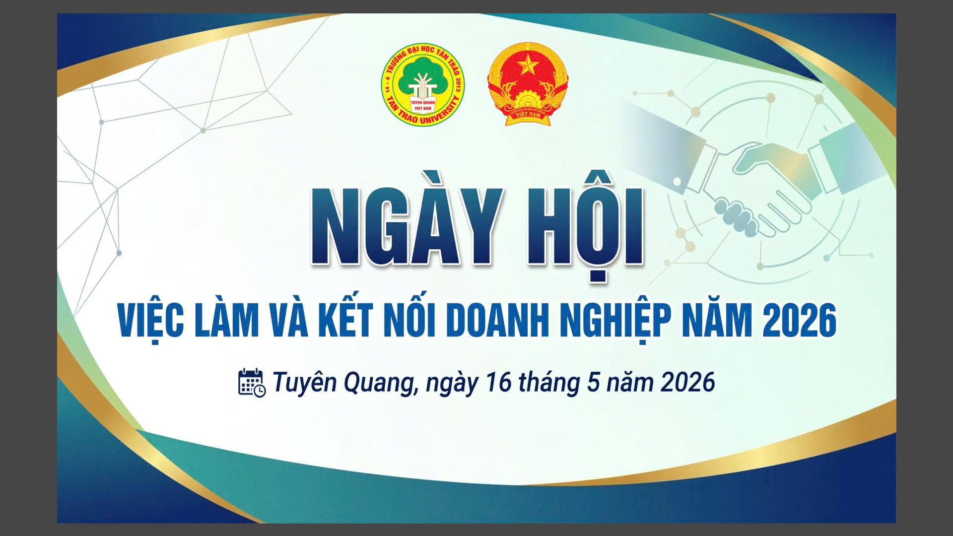 🎯 LỜI MỜI THAM DỰ NGÀY HỘI VIỆC LÀM VÀ KẾT NỐI DOANH NGHIỆP NĂM 2026
